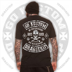 Dragstrip Kustom No Replacement for Displacement T`shirt